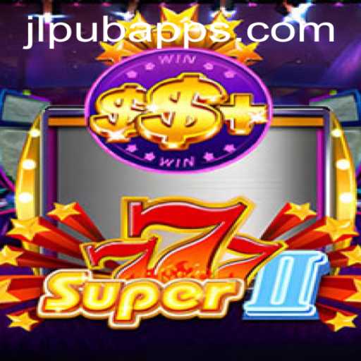 Dive into the Exciting World of Super777II and Discover the Thrilling Experience at JL Pub